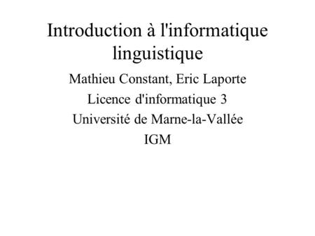 Introduction à l'informatique linguistique