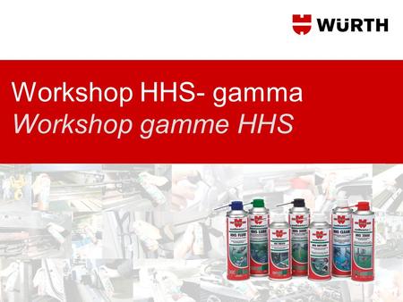 Workshop HHS- gamma Workshop gamme HHS