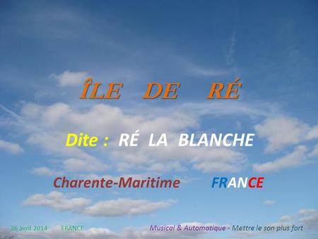 ÎLE DE RÉ Dite : RÉ LA BLANCHE Charente-Maritime FRANCE