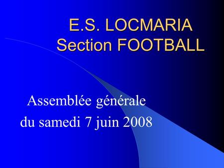 E.S. LOCMARIA Section FOOTBALL
