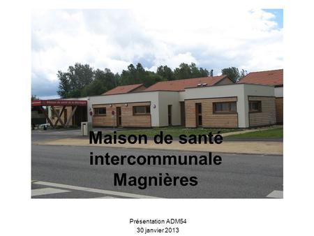 Maison de santé intercommunale Magnières