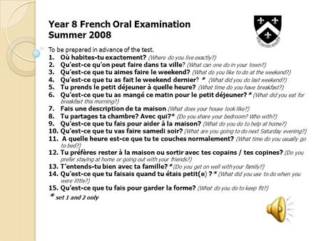 Year 8 French Oral Examination Summer 2008