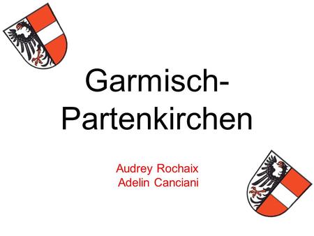 Garmisch- Partenkirchen Audrey Rochaix Adelin Canciani.