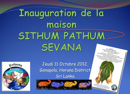Inauguration de la maison SITHUM PATHUM SEVANA