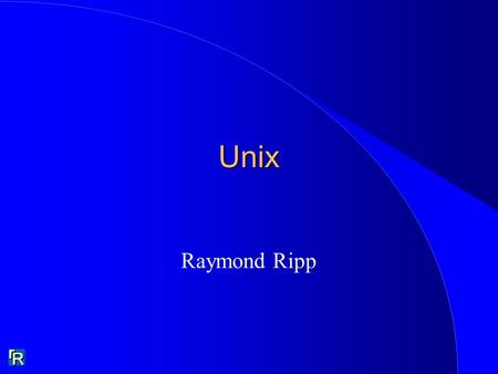 Unix Raymond Ripp.