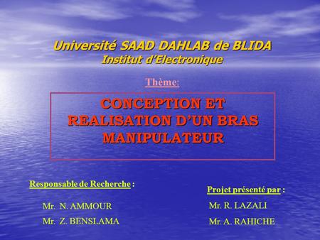 Université SAAD DAHLAB de BLIDA Institut d’Electronique