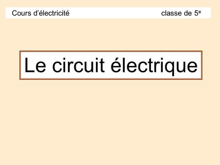 Cours d’électricité classe de 5e
