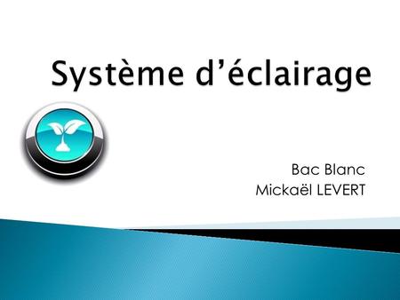 Bac Blanc Mickaël LEVERT