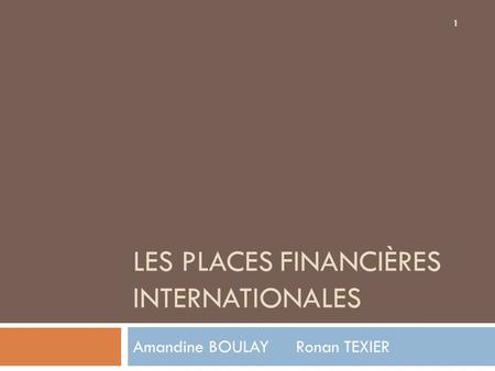 Les Places Financières Internationales