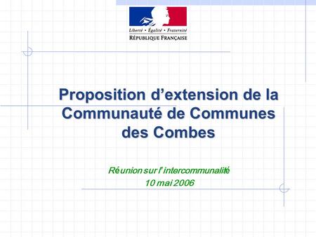 Proposition d’extension de la Communauté de Communes des Combes