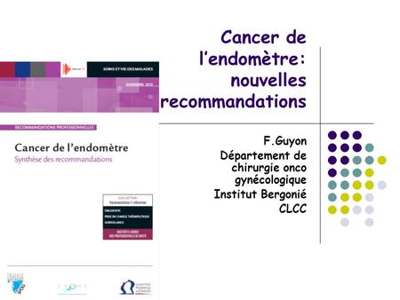 Cancer de l’endomètre: nouvelles recommandations
