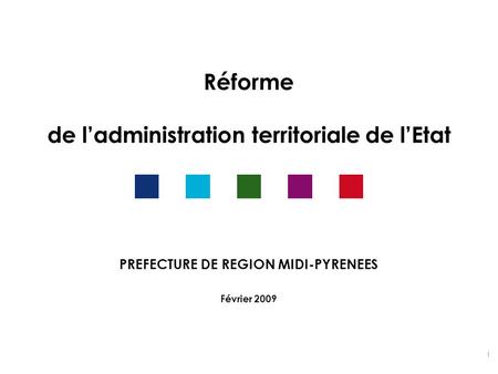 Réforme de l’administration territoriale de l’Etat