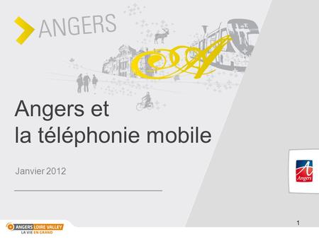 Angers et la téléphonie mobile Janvier 2012.