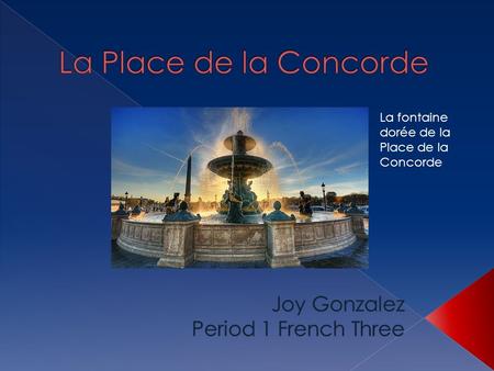 Joy Gonzalez Period 1 French Three