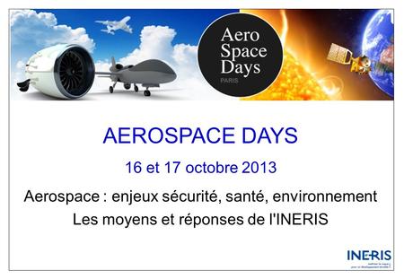 AEROSPACE DAYS 16 et 17 octobre 2013