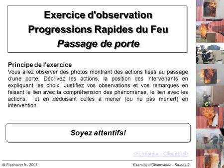 Exercice d'observation Progressions Rapides du Feu