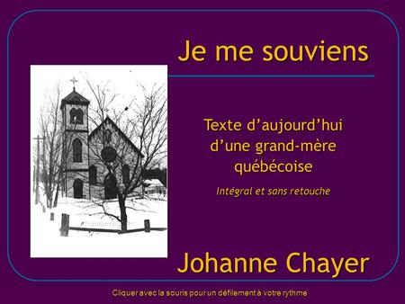 Je me souviens Johanne Chayer