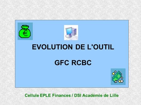 Cellule EPLE Finances / DSI Académie de Lille