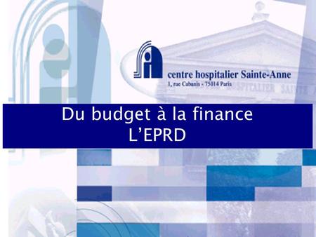 Du budget à la finance L’EPRD