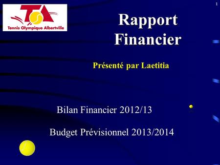 Rapport Financier Bilan Financier 2012/13
