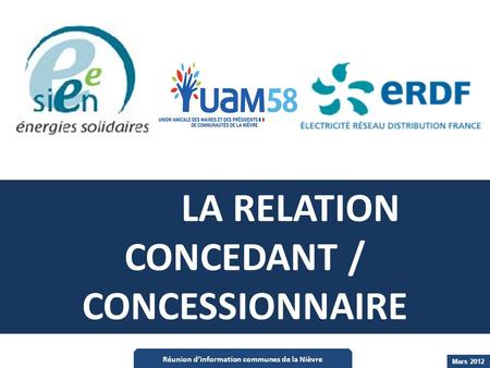 LA RELATION CONCEDANT / Réunion d’information communes de la Nièvre
