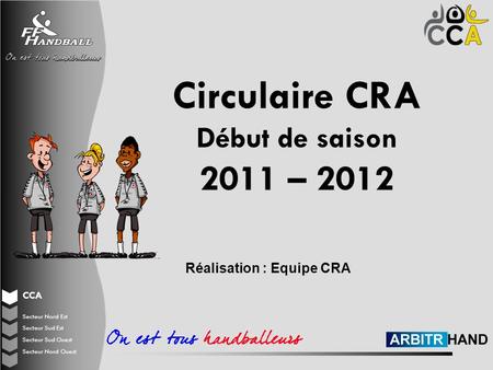 Circulaire CRA Début de saison 2011 – 2012