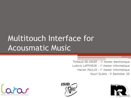 Multitouch Interface for Acousmatic Music