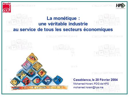 une véritable industrie au service de tous les secteurs économiques