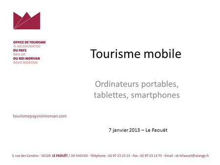 Tourisme mobile Ordinateurs portables, tablettes, smartphones