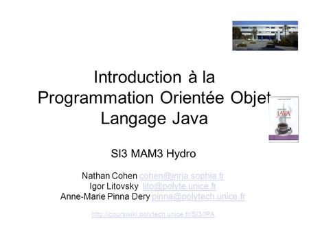 Introduction à la Programmation Orientée Objet Langage Java