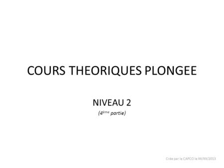 COURS THEORIQUES PLONGEE