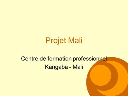 Centre de formation professionnel Kangaba - Mali