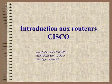 Introduction aux routeurs CISCO