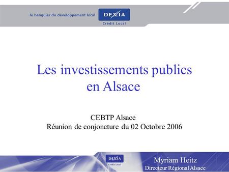 Les investissements publics en Alsace