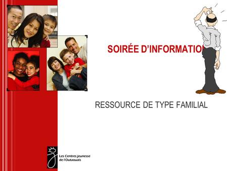 RESSOURCE DE TYPE FAMILIAL