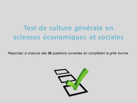 Test de culture générale en sciences économiques et sociales