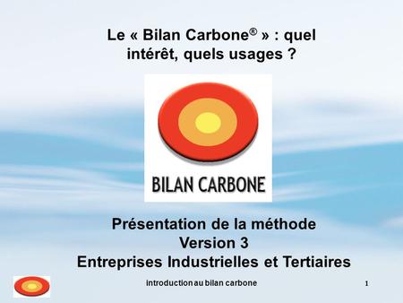 Le « Bilan Carbone® » : quel intérêt, quels usages ?