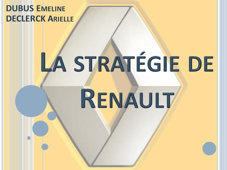 La stratégie de Renault
