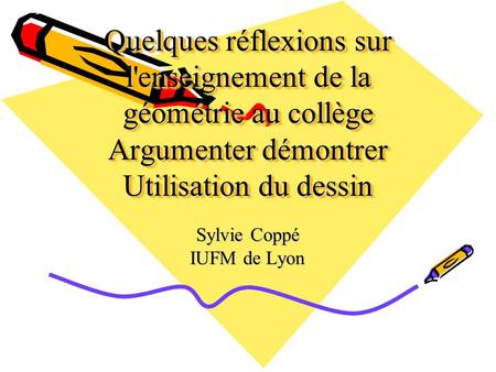 Sylvie Coppé IUFM de Lyon