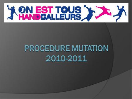 PROCEDURE MUTATION 2010-2011.