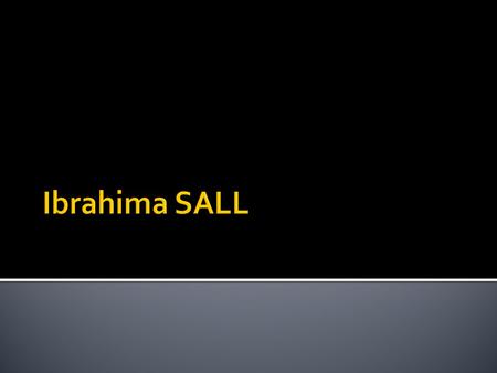 Ibrahima SALL.