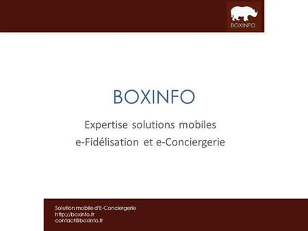 Expertise solutions mobiles e-Fidélisation et e-Conciergerie