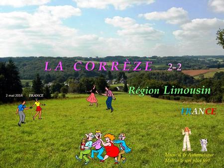 L A C O R R È Z E 2-2 Région Limousin FRANCE