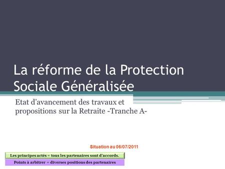 La réforme de la Protection Sociale Généralisée