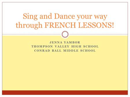 Sing and Dance your way through FRENCH LESSONS!