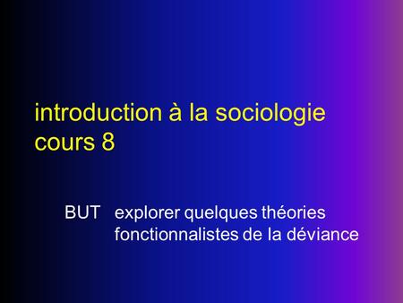 introduction à la sociologie cours 8