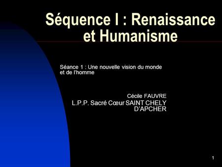 Séquence I : Renaissance et Humanisme