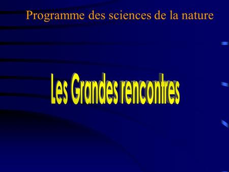 Programme des sciences de la nature Hubert Reeves 1990.
