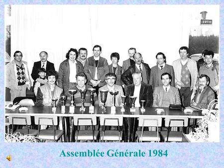 Assemblée Générale 1984.