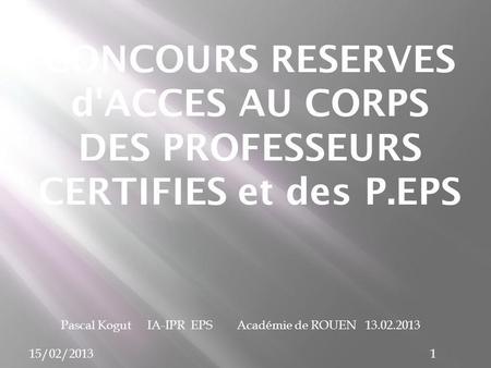 Pascal Kogut  IA-IPR EPS   Academie de Rouen